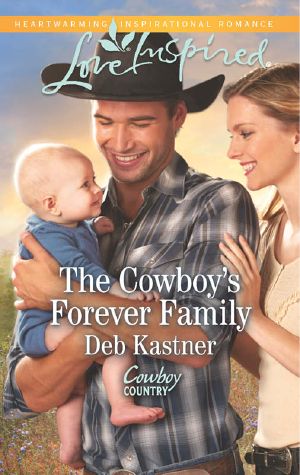 [Cowboy Country 02] • The Cowboy's Forever Family